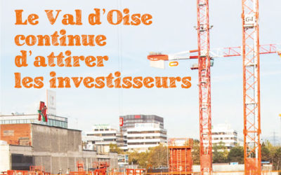 Contact Entreprises : le Val d’Oise continue d’attirer les investisseurs